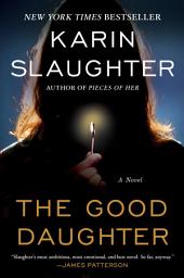 Icon image The Good Daughter: A Novel