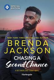 Icon image Chasing a Second Chance: A Spicy Second Chances Romance