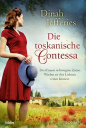 Icon image Die toskanische Contessa: Roman