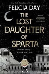 Icon image The Lost Daughter of Sparta