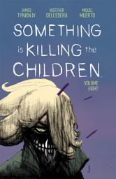 Icon image Something is Killing the Children
